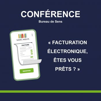 Conférence Facturation Electronique, êtes-vous prêts ?